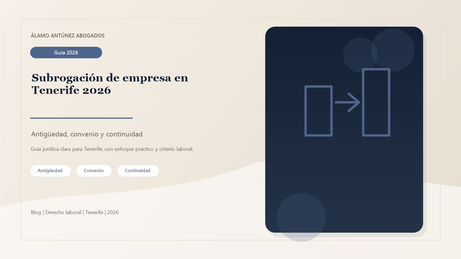 Imagen sobre subrogación empresa Tenerife - Álamo y Antúnez Abogados Tenerife